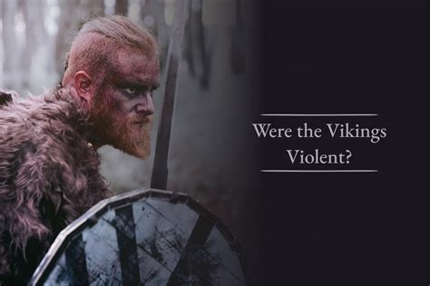 were vikings brutal people